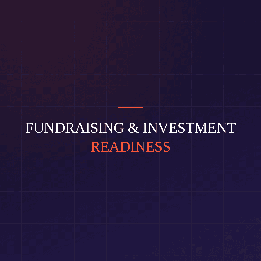 Fundraising & Investment Readiness
