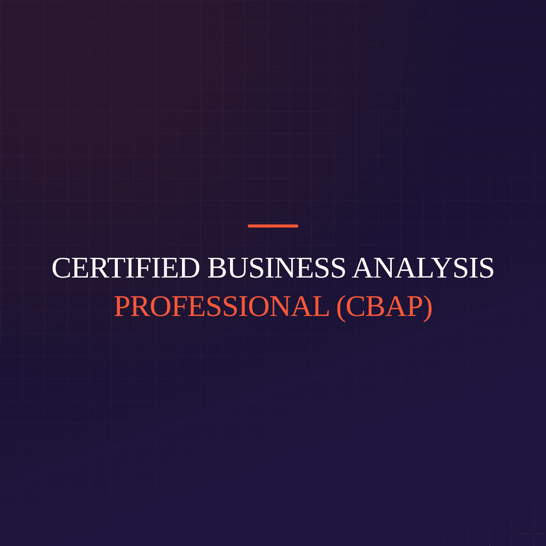 Certified Business Analysis Professional (CBAP)
