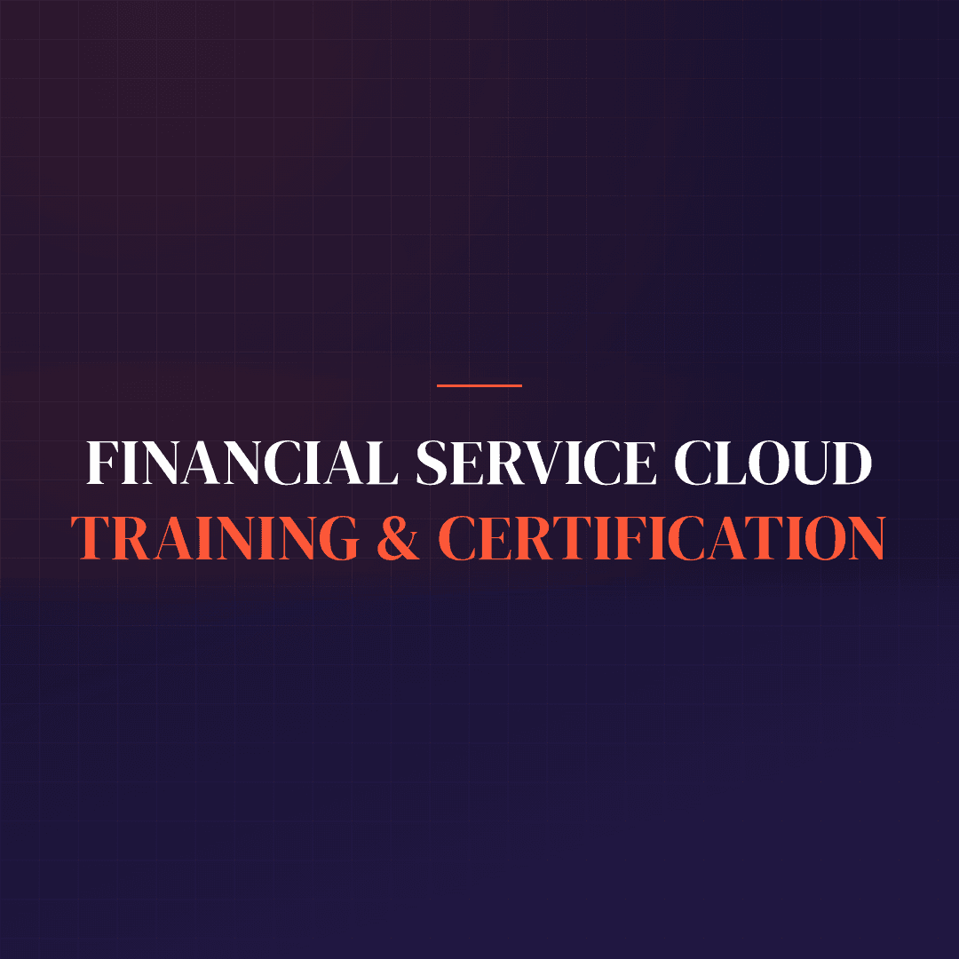 Financial Service Cloud Training & Certification