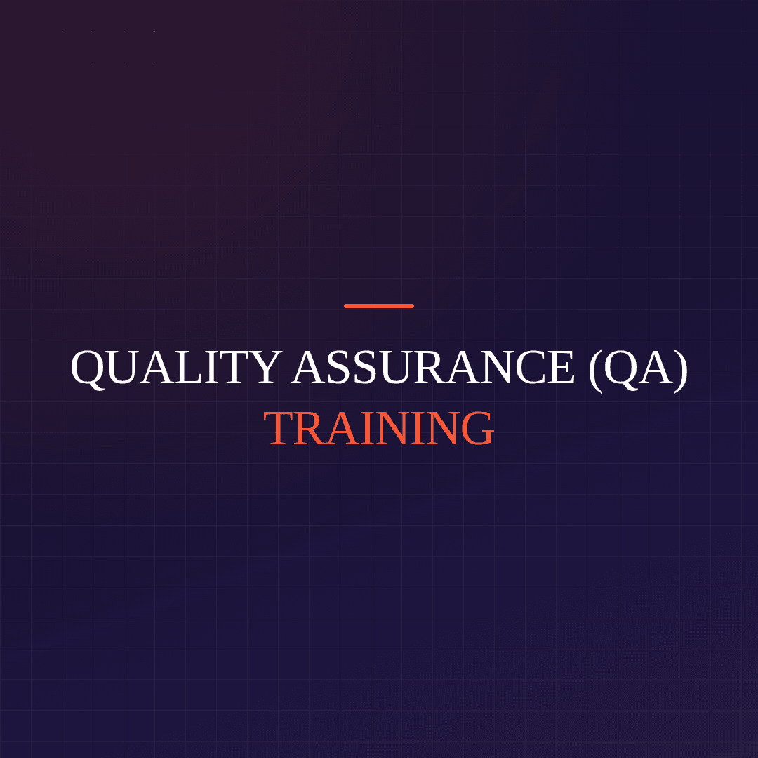 Quality Assurance (QA) Training