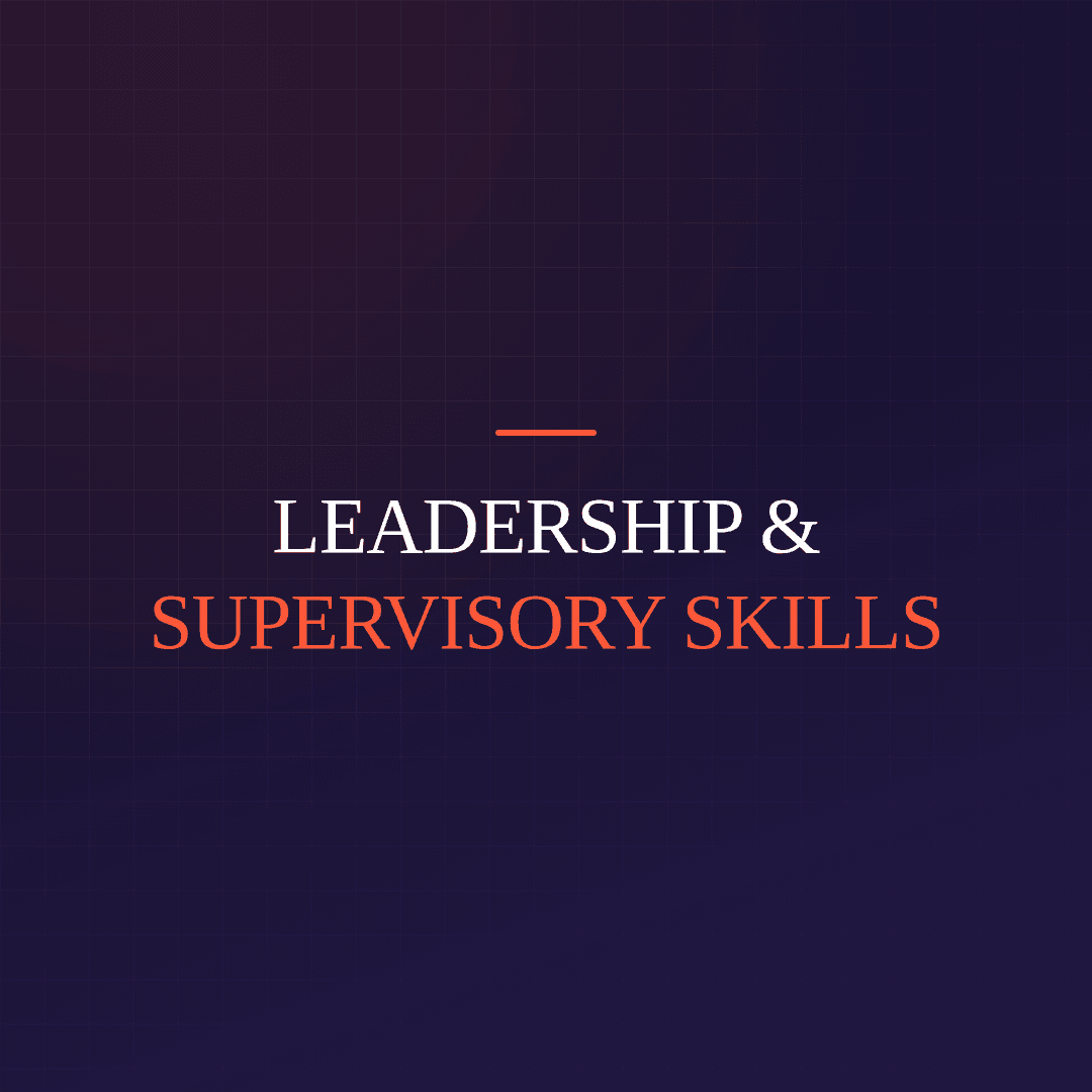 Leadership & Supervisory Skills