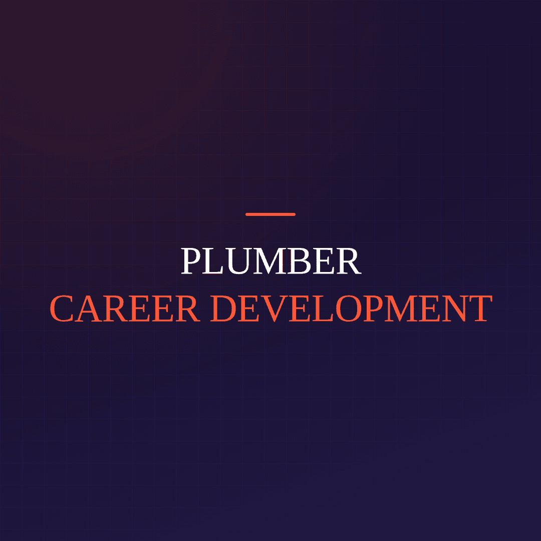 Plumber Career Development