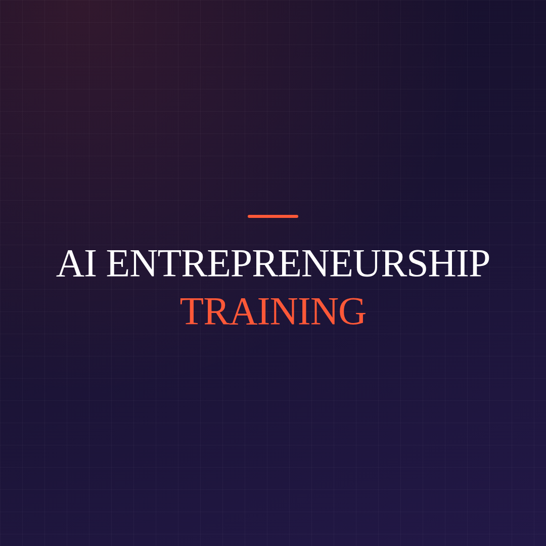 AI Entrepreneurship Training