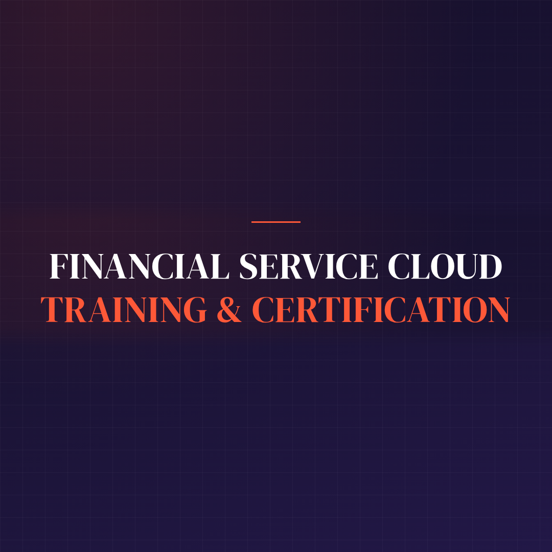 Financial Service Cloud Training & Certification