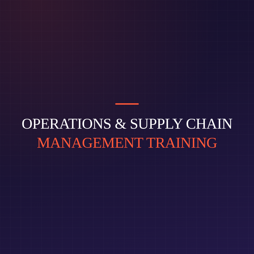 Operations & Supply Chain Management Training