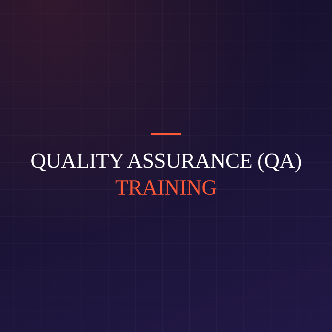 Quality Assurance (QA) Training