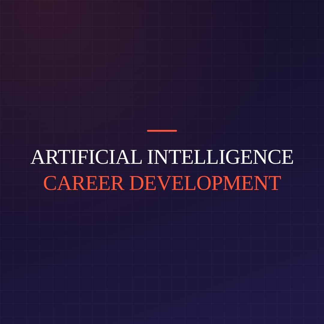 Artificial Intelligence Career Development