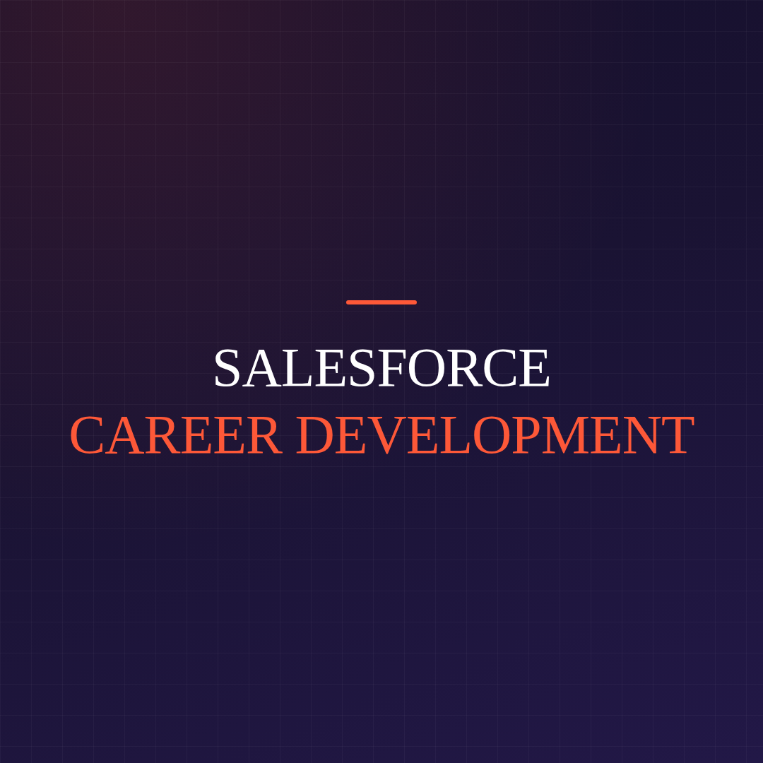 Salesforce Career Development