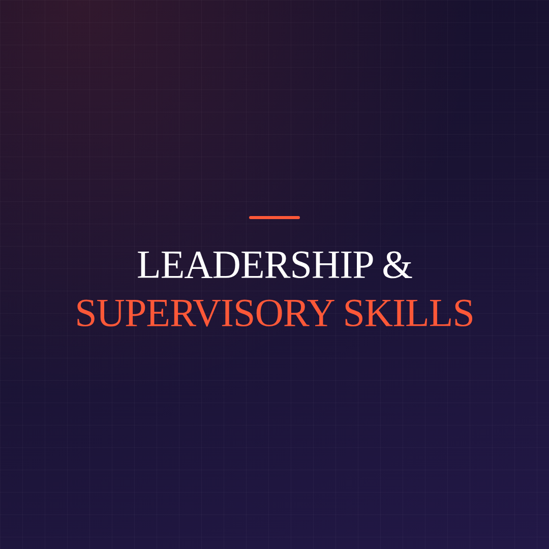 Leadership & Supervisory Skills