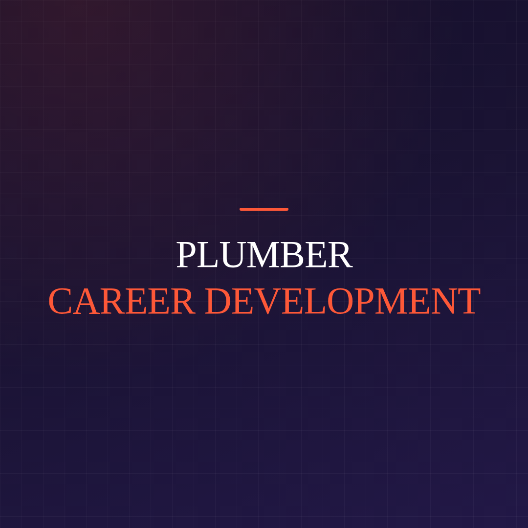 Plumber Career Development